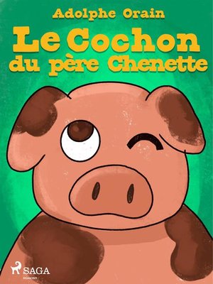 cover image of Le Cochon du père Chenette